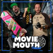 Podcast The Movie Mouth Podcast