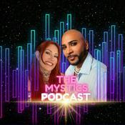 Podcast The Mystics Podcast with Psychic Riz the Wiz and Empath Lady O