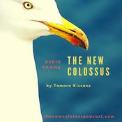 Podcast The New Colossus Audio Drama