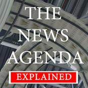 Podcast The News Agenda Explained