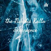 Podcast the Nikolis Kalla Experience