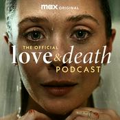 Podcast The Official Love & Death Podcast