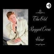 Podcast The Old Rugged Cross Hour