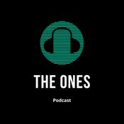 Podcast The Ones