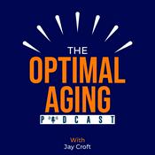 Podcast The Optimal Aging Podcast