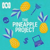 Podcast The Pineapple Project
