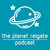 Podcast The Planet Reigate Podcast