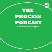 Podcast The Process Podcast with Ronan Flanagan
