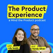 Podcast The Product Experience: a Mind the Product podcast