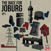 Podcast The Race for Joburg: A Live Serial