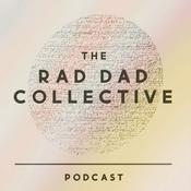 Podcast The Rad Dad Collective
