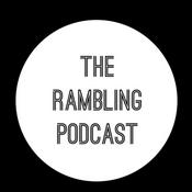 Podcast The Rambling Podcast
