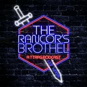 Podcast The Rancor's Brothel | A Tabletop Gaming Podcast