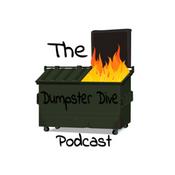 Podcast The Dumpster Dive Podcast