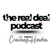 Podcast The Real Deal with Courtney Harden