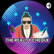 Podcast The Reality Cheque Podcast