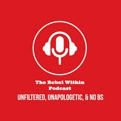 Podcast The Rebel Within Podcast