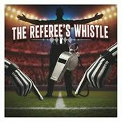 Podcast The Referee's Whistle