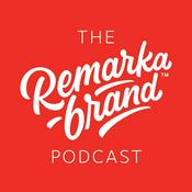 Podcast The Remarkabrand Podcast