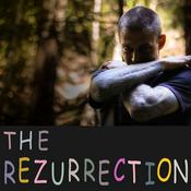 Podcast THE REZURRECTION