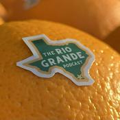 Podcast The Rio Grande Podcast
