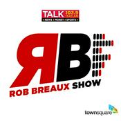 Podcast The Rob Breaux Show