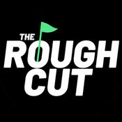 Podcast The Rough Cut Golf Podcast