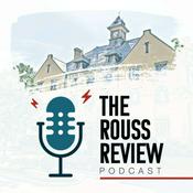 Podcast The Rouss Review
