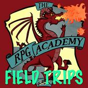 Podcast The RPG Academy: Field Trips