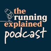 Podcast The Running Explained Podcast