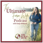 Podcast The Ultimate Farm Wife