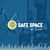 Podcast The Safe Space with Empress
