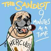 Podcast The Sandlot: 9 Minutes at a Time