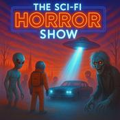 Podcast The Sci-Fi HORROR Show