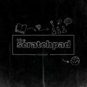 Podcast The Scratchpad