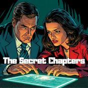 Podcast The Secret Chapters: Ancient Mysteries &amp; Forbidden Theories