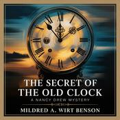 Podcast The Secret of the Old Clock: A Nancy Drew Mystery