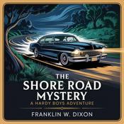 Podcast The Shore Road Mystery: A Hardy Boys Adventure
