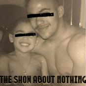 Podcast THE SHOW ABOUT NOTHING