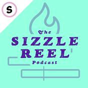 Podcast The Sizzle Reel