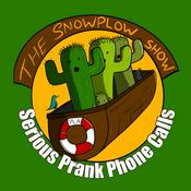 Podcast The Snow Plow Show Prank Call Podcast