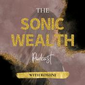 Podcast The Sonic Wealth Podcast