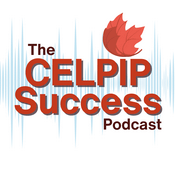 The CELPIP Success Podcast