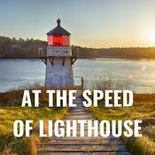 Podcast @ THE SPEED OF LIGHTHOUSE