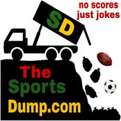 Podcast The Sports Dump- no scores, Just Jokes.
