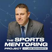 Podcast The Sports Mentoring Project with Jon Schwartz