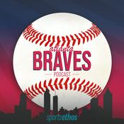 Podcast The SportsEthos Atlanta Braves Podcast