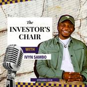 Podcast The Investor's Chair With Ivyn Sambo