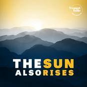 Podcast The Sun Also Rises