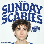 Podcast The Sunday Scaries with Bash Croft